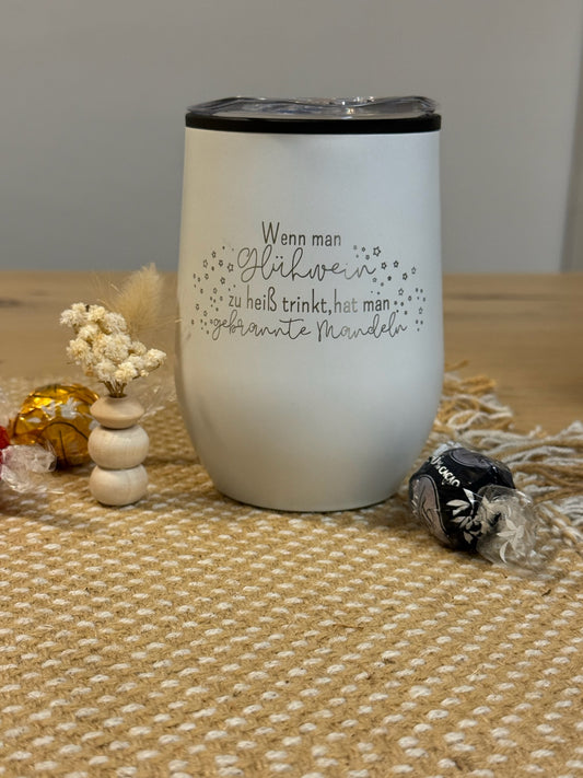 Thermobecher „Glühwein zu heiß“ – Lustiger Weihnachtsbecher 300 ml