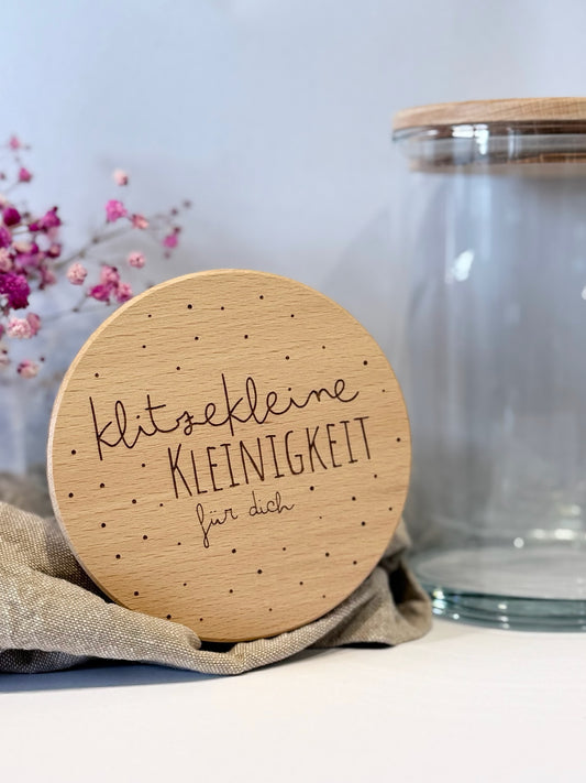 Vorratsglas "Klitzekleine Kleinigkeit für dich"